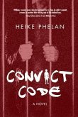 Convict Code (eBook, ePUB)