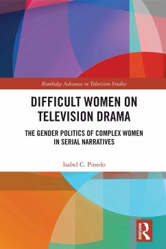 Difficult Women on Television Drama (eBook, PDF) - Pinedo, Isabel