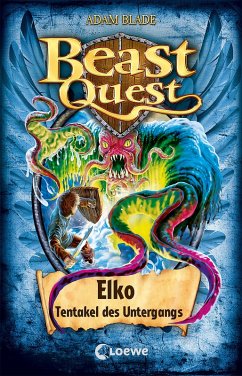Elko, Tentakel des Untergangs / Beast Quest Bd.61 (eBook, ePUB) - Blade, Adam