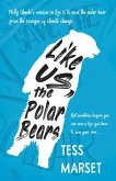 Like Us, the Polar Bears (eBook, ePUB)