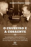 O cruzeiro e a corrente (eBook, ePUB)