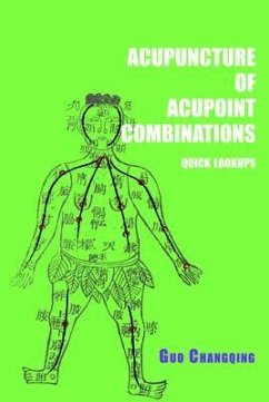 Acupuncture of acupoint combinations quick lookups (eBook, ePUB)