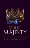 Your Majesty (eBook, ePUB) Your Majesty (eBook, ePUB)