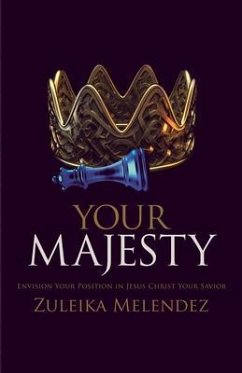 Your Majesty (eBook, ePUB) - Melendez, Zuleika