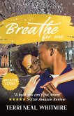 Breathe for Me (Breathe Series) (eBook, ePUB)