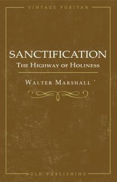 Sanctification; The Highway of Holiness (eBook, ePUB) - Marshall, Walter