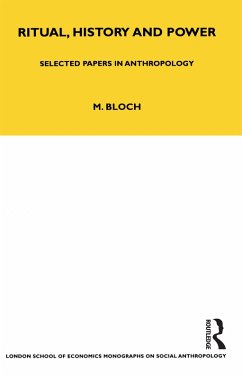 Ritual, History and Power (eBook, ePUB) - Bloch, Maurice