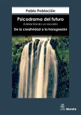 Psicodrama del futuro (eBook, ePUB)