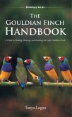 The Gouldian Finch Handbook (eBook, ePUB)