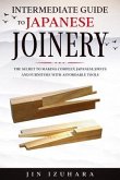 Intermediate Guide to Japanese Joinery (eBook, ePUB)