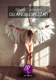 Gli angeli spezzati (eBook, ePUB)