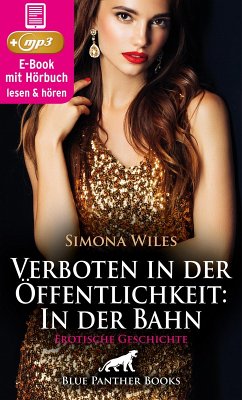 Cover Verboten in der Öffentlichkeit: In der Bahn   Erotische Geschichte (eBook, ePUB)