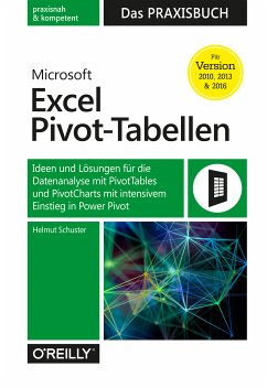 Microsoft Excel Pivot-Tabellen – Das Praxisbuch (eBook, ePUB) - Schuster, Helmut