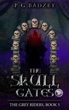 The Skull Gates (eBook, ePUB) - Badzey, P G