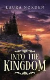 Into the Kingdom (eBook, ePUB)