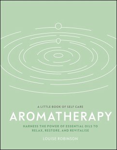 Aromatherapy (eBook, ePUB) - Robinson, Louise