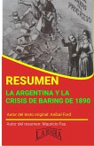 Resumen de La Argentina y la Crisis de Baring de 1890 (RESÚMENES UNIVERSITARIOS) (eBook, ePUB)