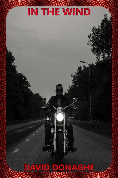 In the Wind (The Mike McDonald Action Adventure Saga, #2) (eBook, ePUB) In the Wind (The Mike McDonald Action Adventure Saga, #2) (eBook, ePUB)