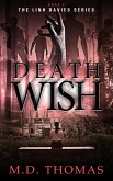 Death Wish (The Linh Davies Series, #3) (eBook, ePUB)