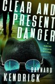 Clear and Present Danger (eBook, ePUB)