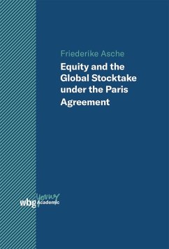 Equity and the Global Stocktake under the Paris Agreement (eBook, PDF) - Asche, Friederike