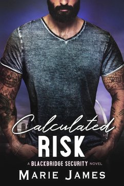Calculated Risk (Blackbridge Security, #5) (eBook, ePUB) - James, Marie
