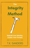 The Integrity Method (eBook, ePUB)