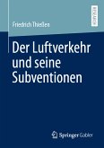 Der Luftverkehr und seine Subventionen (eBook, PDF)