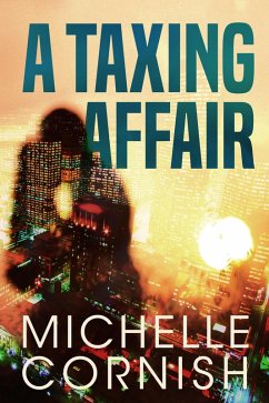 A Taxing Affair (Cynthia Webber, #4) (eBook, ePUB) - Cornish, Michelle