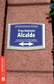 Fray Antonio Alcalde y Barriga (eBook, ePUB)