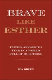 Brave Like Esther (eBook, ePUB) Brave Like Esther (eBook, ePUB)