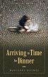 Arriving in Time for Dinner (eBook,... - Bild 1