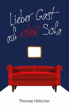 Lieber Gast auf rotem Sofa (eBook, ePUB)