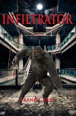 Infiltrator (eBook, ePUB) Infiltrator (eBook, ePUB)
