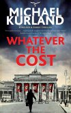 Whatever the Cost (eBook, ePUB)