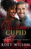 Christmas Cupid (Holiday Happiness, #3) (eBook, ePUB)