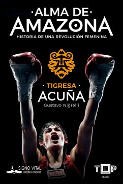 Cover Tigresa Acuña. Alma de Amazona (eBook, ePUB)