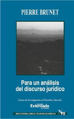 Para un análisis del discurso jurídico (eBook, ePUB) - Brunet, Pierre; Cely Rodríguez, Adriana María