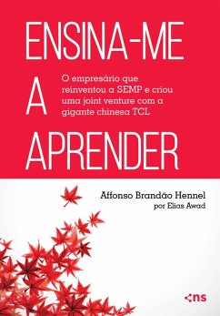 Ensina-me a Aprender (eBook, ePUB) - Awad, Elias; Hennel, Affonso Brandão