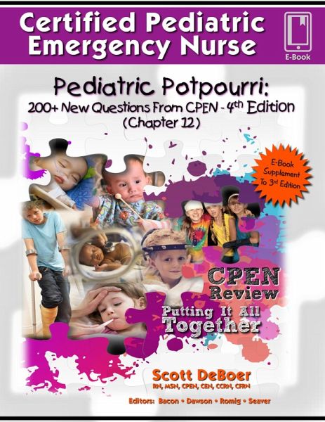 Pediatric Potpourri 200+ New CPEN Questions (eBook, ePUB)