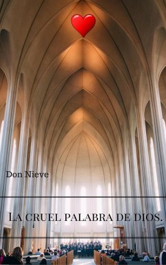 Cover La cruel palabra de Dios. (Erótica Don Nieve, #3) (eBook, ePUB)