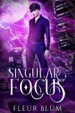 Singular Focus (Singularity, #1) (eBook, ePUB)