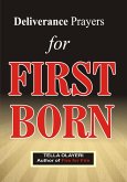 Deliverance Prayers for First Born (eBook, ePUB)