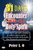 31 Days Encounter With The Holy Spirit (eBook, ePUB)