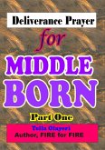 Deliverance Prayer for Middle Born (eBook, ePUB)