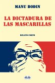 La Dictadura De Las Mascarillas (eBook, ePUB)