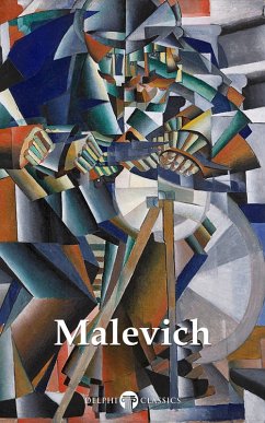 Delphi Complete Works of Kazimir Malevich (Illustrated) (eBook, ePUB) - Malevich, Kazimir