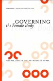 Governing the Female Body (eBook, ePUB)