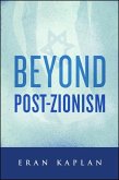 Beyond Post-Zionism (eBook, ePUB)
