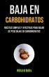 Baja En Carbohidratos: Recetas Simples... - Bild 1
